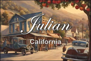 Julian California Postcards - Vintage Town and Apple Tree